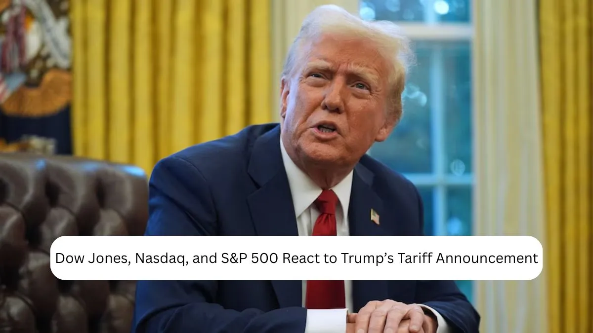 US Stock Market Today: Dow Jones, Nasdaq, and S&P 500 React to Trump’s Tariff Announcement